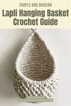 Simple & Modern Lapli Hanging Basket Crochet Guide Simple Crochet Basket Pattern Free, Crochet Wall Baskets, Crocheted Hanging Baskets Free Patterns, Crocheted Hanging Basket, Crochet Wall Hanging Basket, Macrame Hanging Basket Diy Free Pattern, Diy Crochet Hanging Basket, Crochet Hanging Baskets, Hanging Basket Crochet Pattern Free