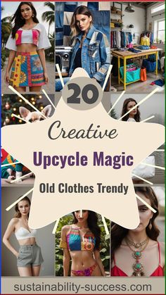 the top 20 creative ways to upcycle your old clothes trend in this postcard