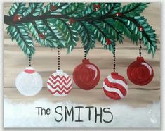 a painting of christmas ornaments hanging from a tree branch with the words, the smiths