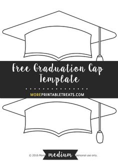 a graduation cap with the words free graduation cap template in black and white on it