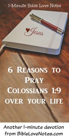 a notepad with the words 6 reason to pray colossians 19 over your life