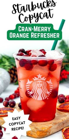 starbucks christmas drink with cran - merry orange refresher on the side and text overlay