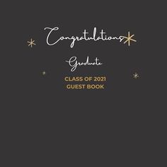 congratulations graduate class of 2021 guest book