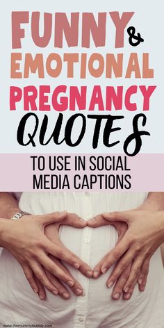 two hands making a heart shape with the words funny and functional pregancy quotes to use in social media captions