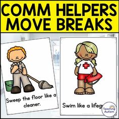 two posters with the words comm helpers move breaks, sweep the floor like a cleaner and swim like a lifeguard