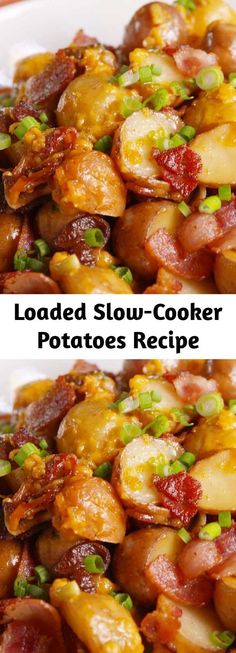 loaded slow - cooker potatoes recipe with bacon and green onions in the middle, on a white plate