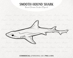 a black and white drawing of a shark with the words, smooth - hound shark