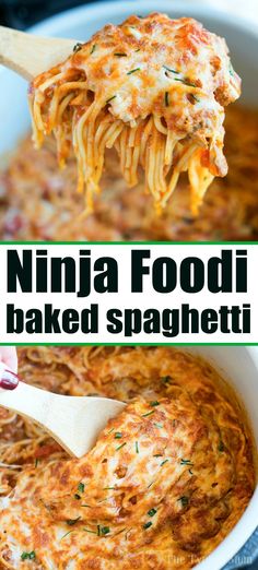 a spoon full of cheesey spaghetti being lifted from a casserole dish with the words, ninja foodi cheesy spaghetti