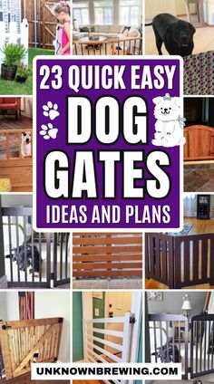 the words 23 quick easy dog gates ideas and plans