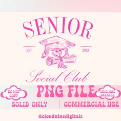 a pink and white poster with the words senior social club pig file, sold only commercial use