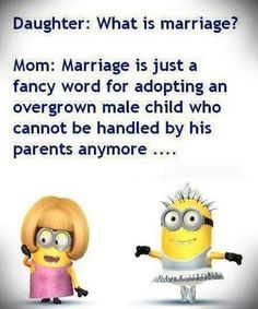 a minion is standing next to a woman in front of a sign that says, daughter what is marriage?