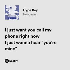 an ad for hype boy new jeans with the caption just want you call my phone right now just wanna hear you're mine