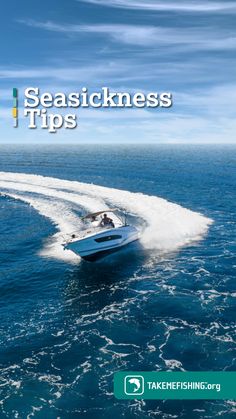 a boat traveling through the ocean with text reading seasickness tips