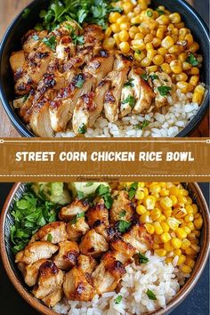 chicken rice bowl with corn and cilantro on the side in two different bowls