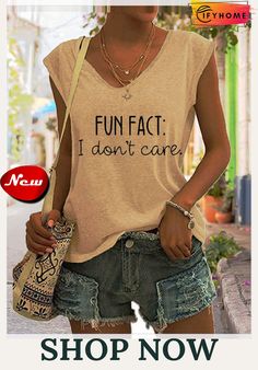 Fun Fact I Don't Care Cap Sleeve T-shirt Womens Black Vest, Cheap Clothing, Sleeveless T Shirt, Womens Tops Summer, Simple Shirts, Women T Shirts, Sleeveless Tshirt, Printed Tank Tops, Fashion Colours