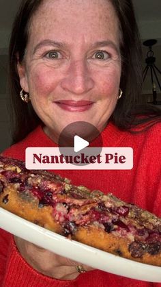 a woman holding a plate with a dessert on it and the caption nantuck pie