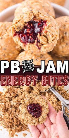 a person holding up some energy bites with the words pb and jam on it