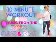 a woman standing on top of a blue and pink background with the words, 10 minute workout music from the 50's & 70's