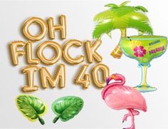 the phrase oh flock imo is made out of balloons, palm trees and flamingos