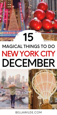 the new york city skyline with text overlay that reads 15 magic things to do in new york city december