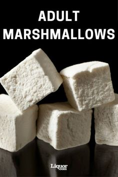 marshmallows stacked on top of each other with the words adult marshmallows above them