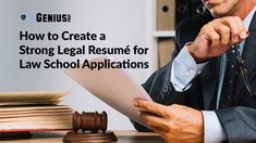 a man sitting at a desk with papers in front of him and the title genius how to create a strong legal resume for law school applications