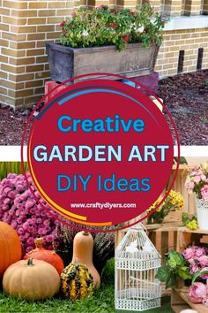 the garden art diy ideas are great for small gardens