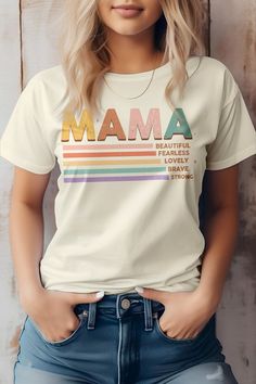 MAMA, Beautiful, Fearless, Lovely, Brave, Strong, Graphic TeeMom, Mother, Mother's Day, Madre, Family, May, Love, Mom Life, Mommy, Dog, Pet.Bella Canvas or Similar Quality, Unisex Fit, True FitIt features a Crew Neck Short Sleeves and is Designed with Superior Combed and Ring-Spun Cotton.Water Base Ink (Eco-Friendly) High-Quality Print and Soft Touch. Style: Casual Print / Pattern: Mama Silhouette: Tee Fit: Regular Embellishment: N/A Neck Line: Round Sleeve: Short Length: 26" and Longer Closure: Goddess Lifestyle, Mother Days, Visor Hairstyles, Knitted Swimsuit, Travel Capsule Wardrobe, Los Angeles Style, Trendy Graphic Tees, Judy Blue Jeans, Love Mom