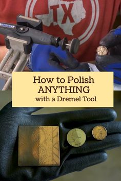 how to polish anything with a dremel tool and other things you can do