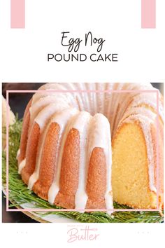 an egg nog pound cake with icing on a white plate and pink border