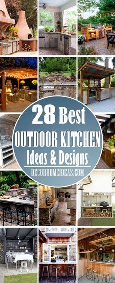 28 best outdoor kitchen ideas and designs for the homeowner in your backyard or front yard