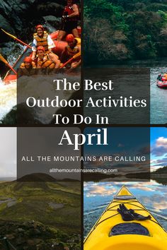 the best outdoor activities to do in april