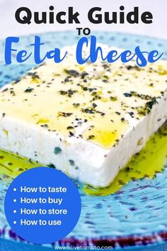 a blue plate with a piece of feta cheese on it and the title, quick guide to feta cheese