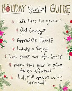 a holiday survival guide written on a piece of white paper with red and pink flowers