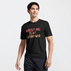 Wrestling Is My Superpower by ApparelCo | Redbubble Successful Woman, Bike Style, Six Feet Under, Sport T-shirts, Parkour, Fabric Collars, Look At You, Vintage Colors