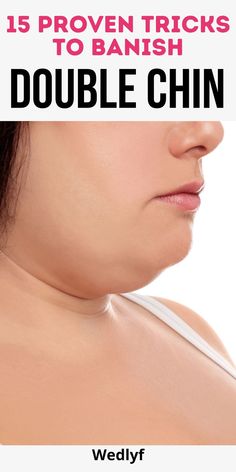 Banish Double Chin Lifestyle Hack, Double Chin, Diet Tips