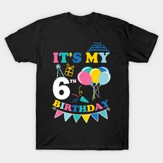 Announce the milestone with our tee that proudly states, 'It's My 6th Birthday.' Embrace the joy of turning six with style and excitement, celebrating another year of delightful adventures. -- Choose from our vast selection of Crewneck and V-Neck T-Shirts to match with your favorite design to make the perfect custom graphic T-Shirt. Pick your favorite: Classic, Relaxed Fit, V-Neck, Tri-Blend, Dolman Extra Soft Tri-Blend, Slouchy V-Neck, Slouchy, Premium, Heavyweight, Curvy, Ringer, and Curvy V-N 6 Birthday Tshirt, 6th Birthday Girl Shirt, Birthday Shirts For Boys 6, Playful Birthday T-shirt With Text Print, 6th Birthday Rainbow Shirt, 3rd Birthday, 2nd Birthday, V Neck T Shirt, Kids Shop