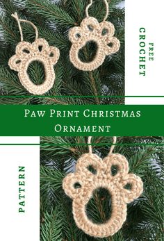 two crocheted ornaments hanging from a christmas tree with the words paw print christmas ornament