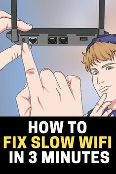 a man holding up a computer screen with the words how to fix slow wifi in 3 minutes