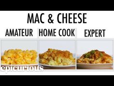 macaroni and cheese is shown in three different pictures, with the words'mac & cheese amateur home cook expert '