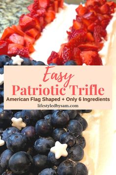 Easy patriotic trifle recipe with vanilla pudding, whipped topping, berries, and angel food cake Berry Trifle