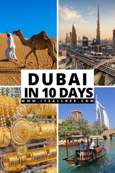 the collage shows different scenes from around the world with text overlay that reads, dubai in 10 days