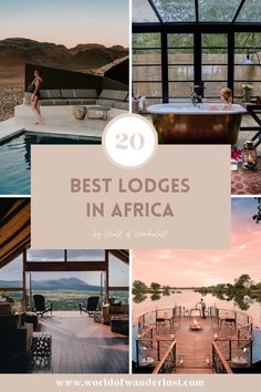 the best lodges in africa by world of wander