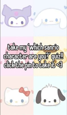 some cartoon characters with the words take my which sanrio character are you? quiz