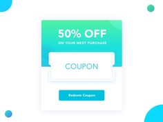 the 50 % off coupon on your next purchase