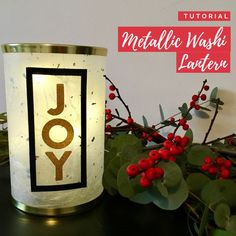 Washi paper DIY lantern with gold stick on letter spelling joy Alphabet Stickers, Diy Blog, Gold And Silver