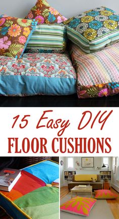 pillows and rugs with the words 15 easy diy floor cushions