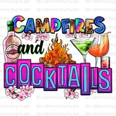 the words campfires and cocktails are shown