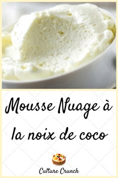 a close up of a bowl of food with the words mousse nuage