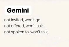 a text message that reads, gemini not involved, won't go not offered, won't ask not spoken to, won't talk